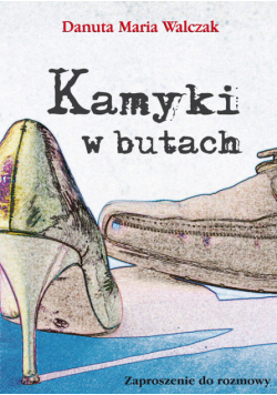 Kamyki w butach