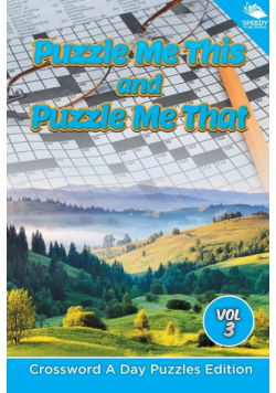 Puzzle Me This and Puzzle Me That Vol 3