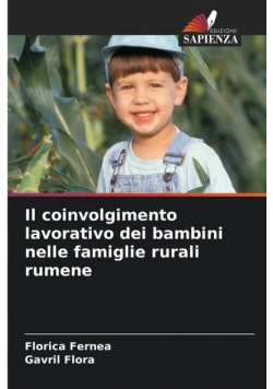 Il coinvolgimento lavorativo dei bambini nelle famiglie rurali rumene