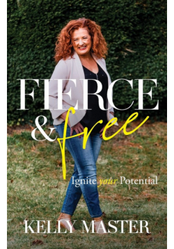 Fierce & Free