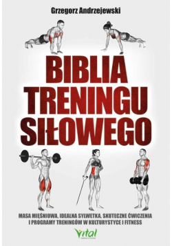 Biblia treningu siłowego