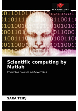 Scientific computing by Matlab