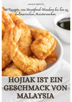 Hojiak Ist Ein Geschmack Von Malaysia