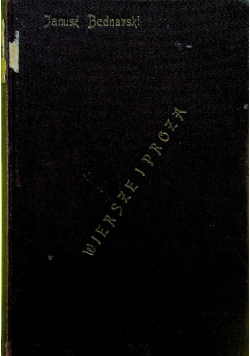 Bednarski wiersze i proza 1910 r.