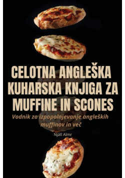 Celotna Angleška Kuharska Knjiga Za Muffine In Scones