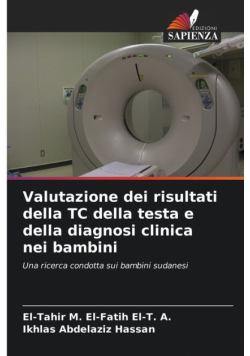 Valutazione dei risultati della TC della testa e della diagnosi clinica nei bambini