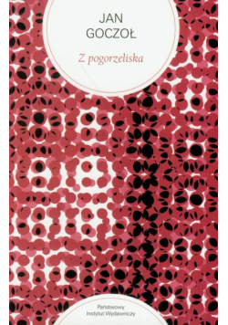Goczoł Jan - Z pogorzeliska