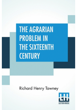 The Agrarian Problem In The Sixteenth Century