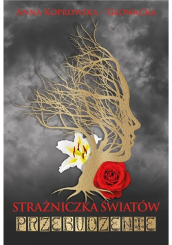 Strażniczka światów. Przebudzenie