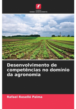 Desenvolvimento de competências no domínio da agronomia