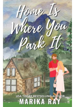 Home is Where You Park It