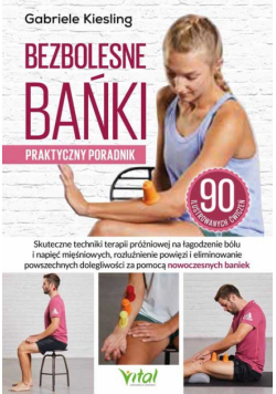 Bezbolesne bańki - praktyczny poradnik