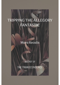 Tripping the Allegory Fantastic
