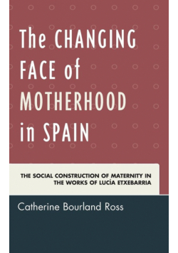 The Changing Face of Motherhood in Spain