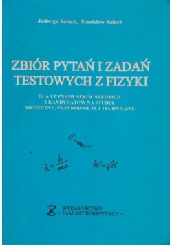 Zbiór pytań i zadań testowych z fizyki