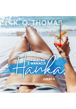Pamiątka z wakacji 3: Hanka – seria erotyczna