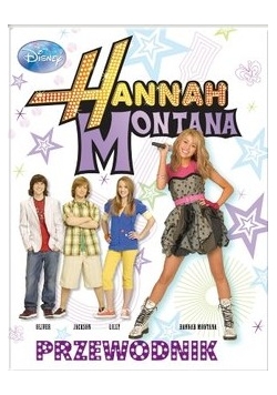 Hannah Montana przewodnik