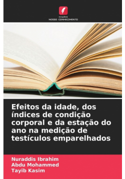 Efeitos da idade, dos índices de condição corporal e da estação do ano na medição de testículos emparelhados