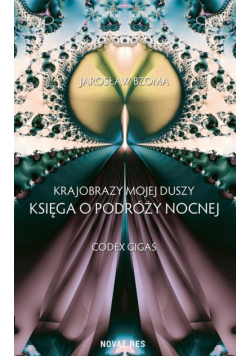 Krajobrazy mojej duszy Księga VI Codex Gigas