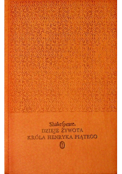 Dzieje żywota króla Henryka Piątego