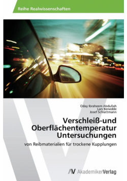 Verschleiß-und Oberflächentemperatur Untersuchungen