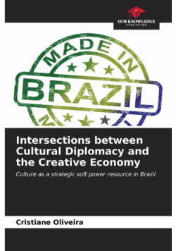 Intersections between Cultural Diplomacy and the Creative Economy