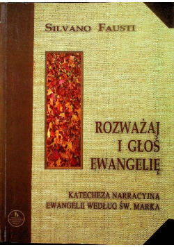 Rozważaj i głoś ewangelię