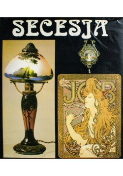 Secesja Sztuka i życie