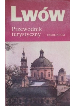 Lwów przewodnik turystyczny