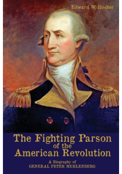 The Fighting Parson of the American Revolution