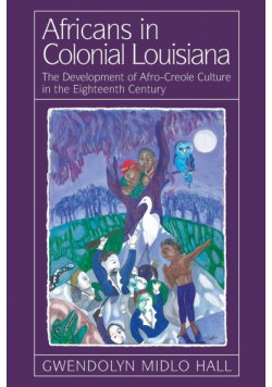 Africans in Colonial Louisiana