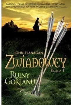 Zwiadowcy Księga 1 Ruiny Gorlanu