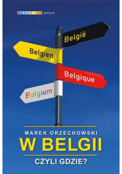 W Belgii czyli gdzie