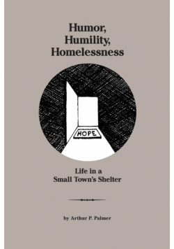 Humor, Humility, Homelessness