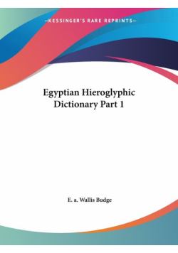 Egyptian Hieroglyphic Dictionary Part 1