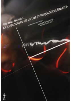 Z prędkością światła / A la velocidad de la luz