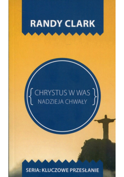 Chrystus w Was Nadzieja chwały