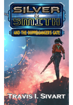 Silver & Smith and the Doppelganger's Gate