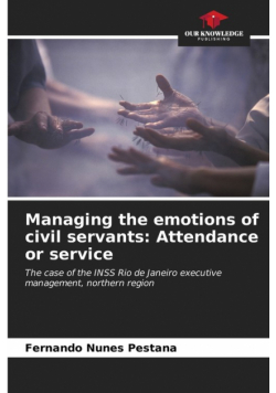 Managing the emotions of civil servants