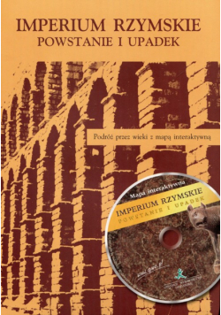Imperium rzymskie Powstanie i upadek + CD