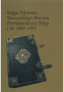 Księga wpisowa tenczyńskiego bractwa przenajświętszej trójcy