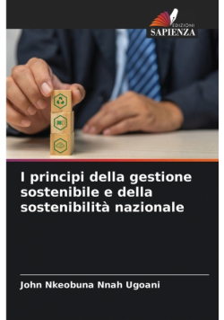I principi della gestione sostenibile e della sostenibilità nazionale
