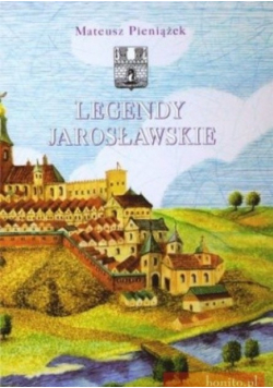 Legendy Jarosławskie