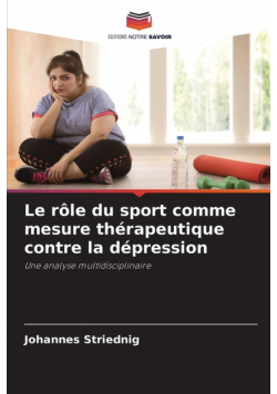 Le rôle du sport comme mesure thérapeutique contre la dépression