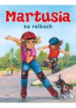 Martusia na rolkach