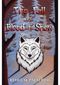 The Fall of Blood and Snow