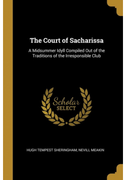 The Court of Sacharissa