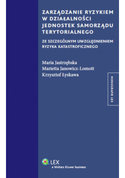 Zarządzanie ryzykiem w działalności jednostek samorządu terytorialnego