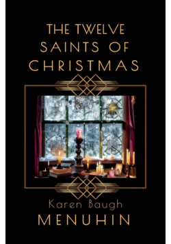 The Twelve Saints of Christmas