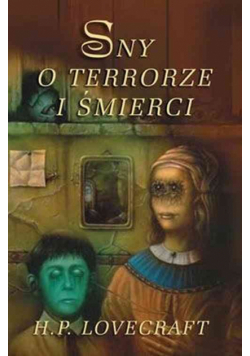 Sny o terrorze i śmierci